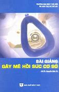 Gây Mê Hồi Sức Như Thế Nào Là Đúng Nhất Pdf